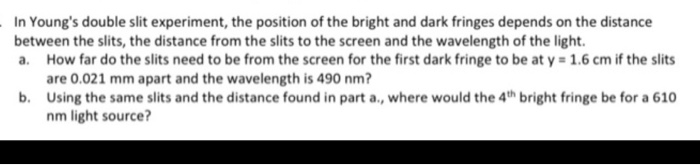 Solved In Young's double slit experiment, the position of | Chegg.com