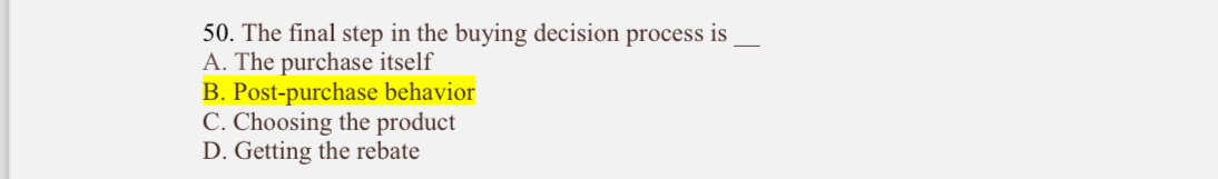 Solved The final step in the buying decision process is q,A. | Chegg.com