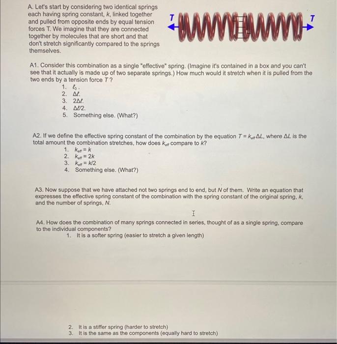 Solved A. Let's Start By Considering Two Identical Springs | Chegg.com