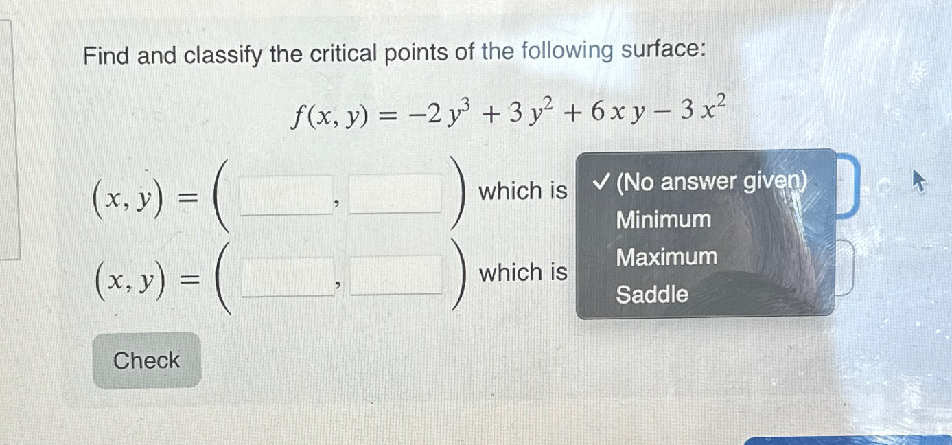 Solved Find and classify the critical points of the | Chegg.com