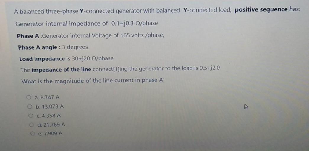 Solved A balanced three-phase Y-connected generator with | Chegg.com
