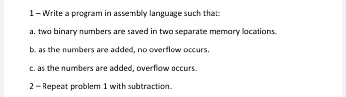 Solved 1 - Write A Program In Assembly Language Such That: | Chegg.com