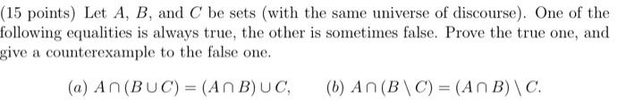 Solved (15 points) Let A, B, and C be sets (with the same | Chegg.com