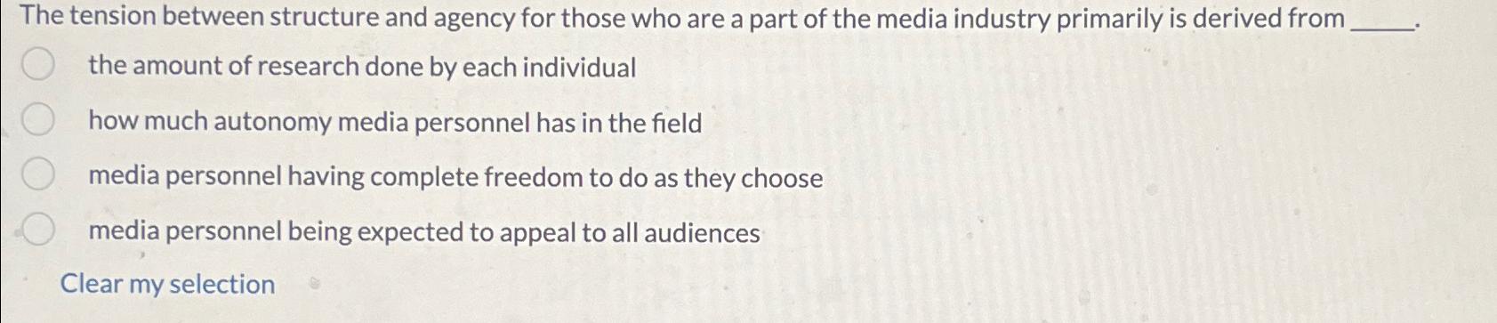 Solved The tension between structure and agency for those | Chegg.com