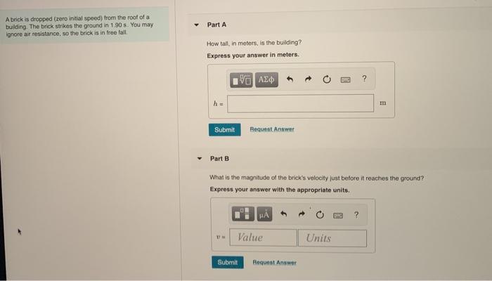 Solved A brick is dropped (zero initial speed) from the roof | Chegg.com