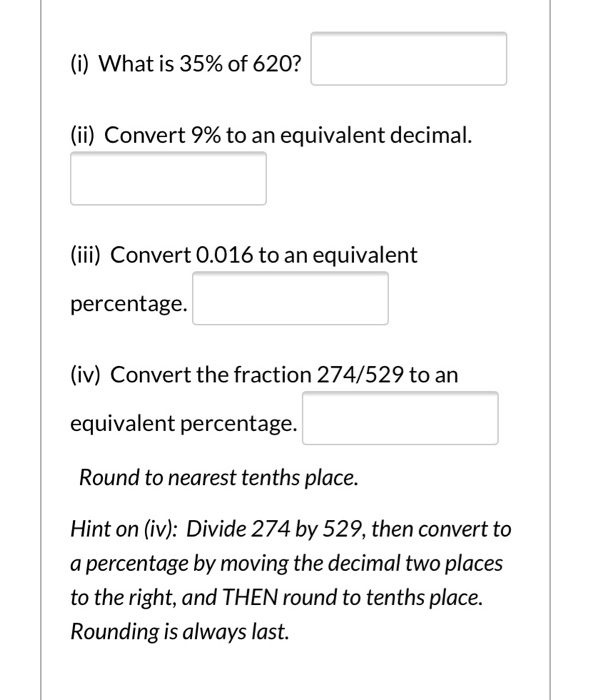 Solved i What Is 35 Of 620 ii Convert 9 To An Chegg solved-i-what-is-35-of-620-ii-convert-9-to-an-chegg