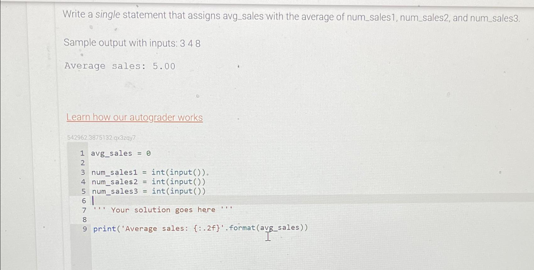 Solved Write a single statement that assigns avg_sales with | Chegg.com