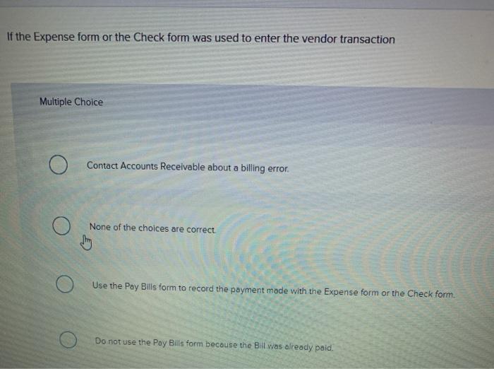 solved-if-the-expense-form-or-the-check-form-was-used-to-chegg