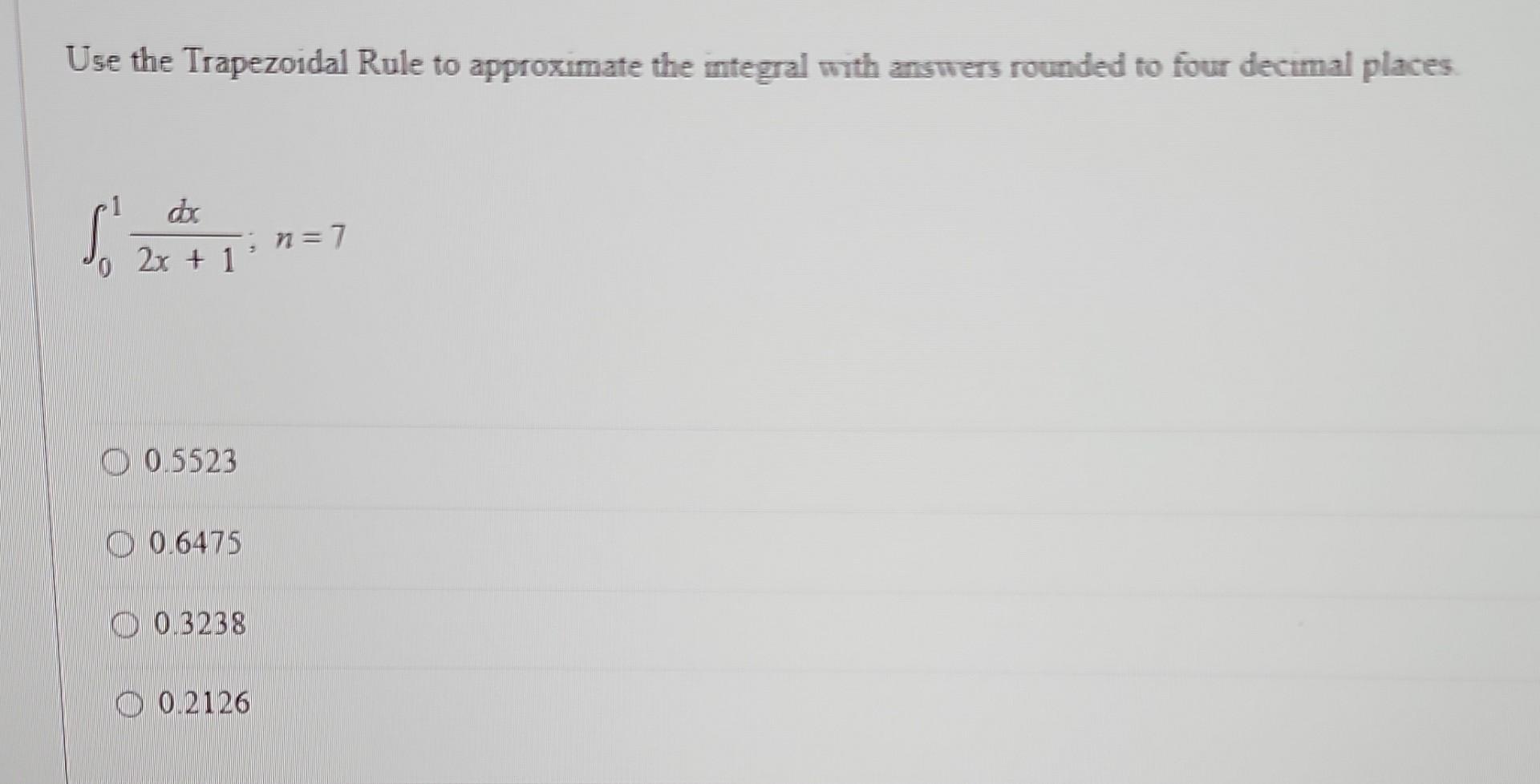 Solved Use The Trapezoidal Rule To Approximate The Integral | Chegg.com