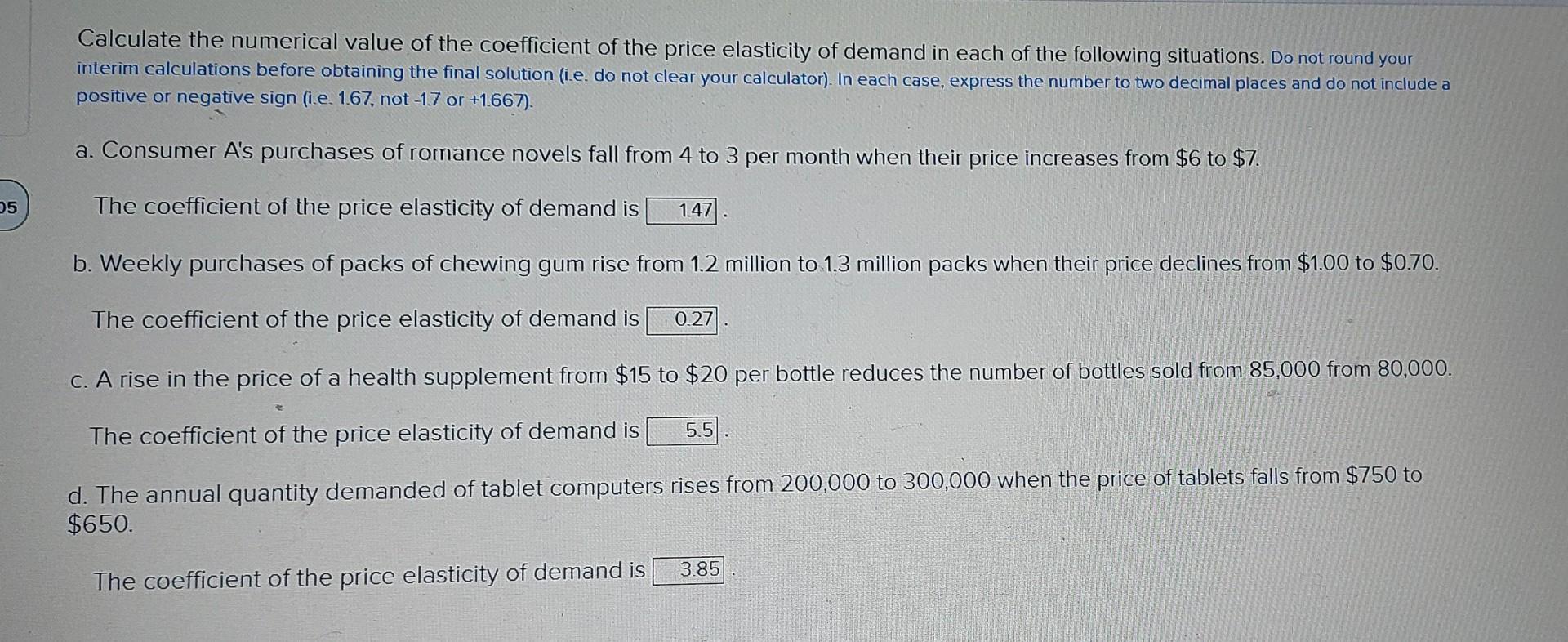 Solved Calculate the numerical value of the coefficient of | Chegg.com