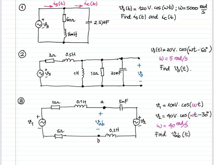 Solved Is T Ic T Vs T 1v Cos Wt W 5000 Rad Find Chegg Com