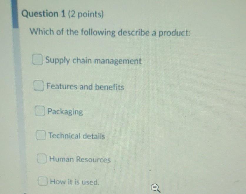 Solved Question 1 (2 points) Which of the following describe | Chegg.com
