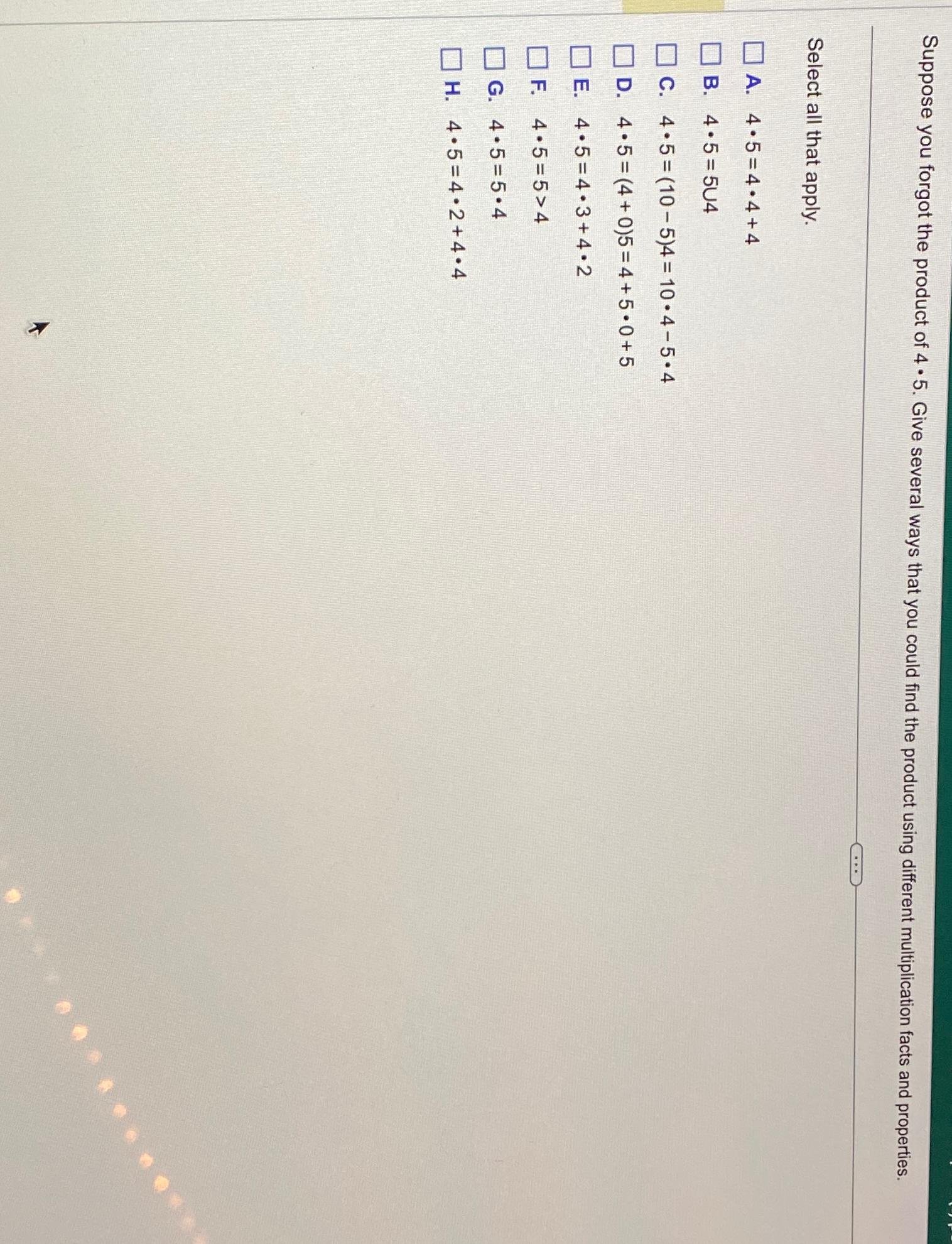 solved-suppose-you-forgot-the-product-of-4-5-give-several-chegg