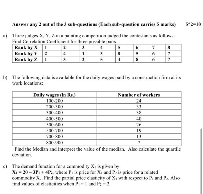 Solved 5*2=10 Answer any 2 out of the 3 sub-questions (Each | Chegg.com