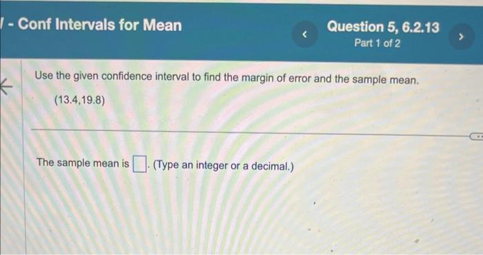 Solved Use the given confidence interval to find the margin | Chegg.com