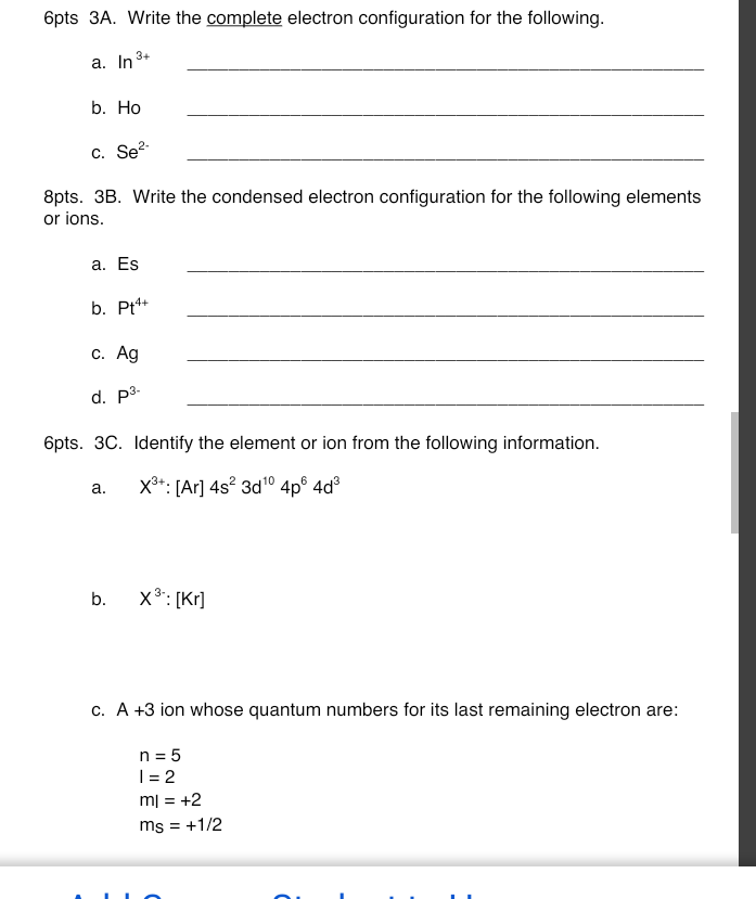 Solved 5pts. 3D. Write the electron configurations using | Chegg.com