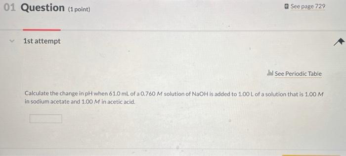 Solved 01 Question (1 point) See page 729 1st attempt alul | Chegg.com