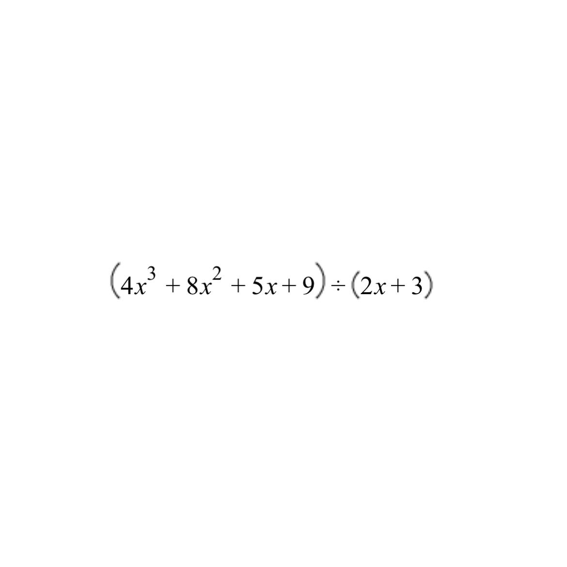 solved-4x3-8x2-5x-9-2x-3-chegg