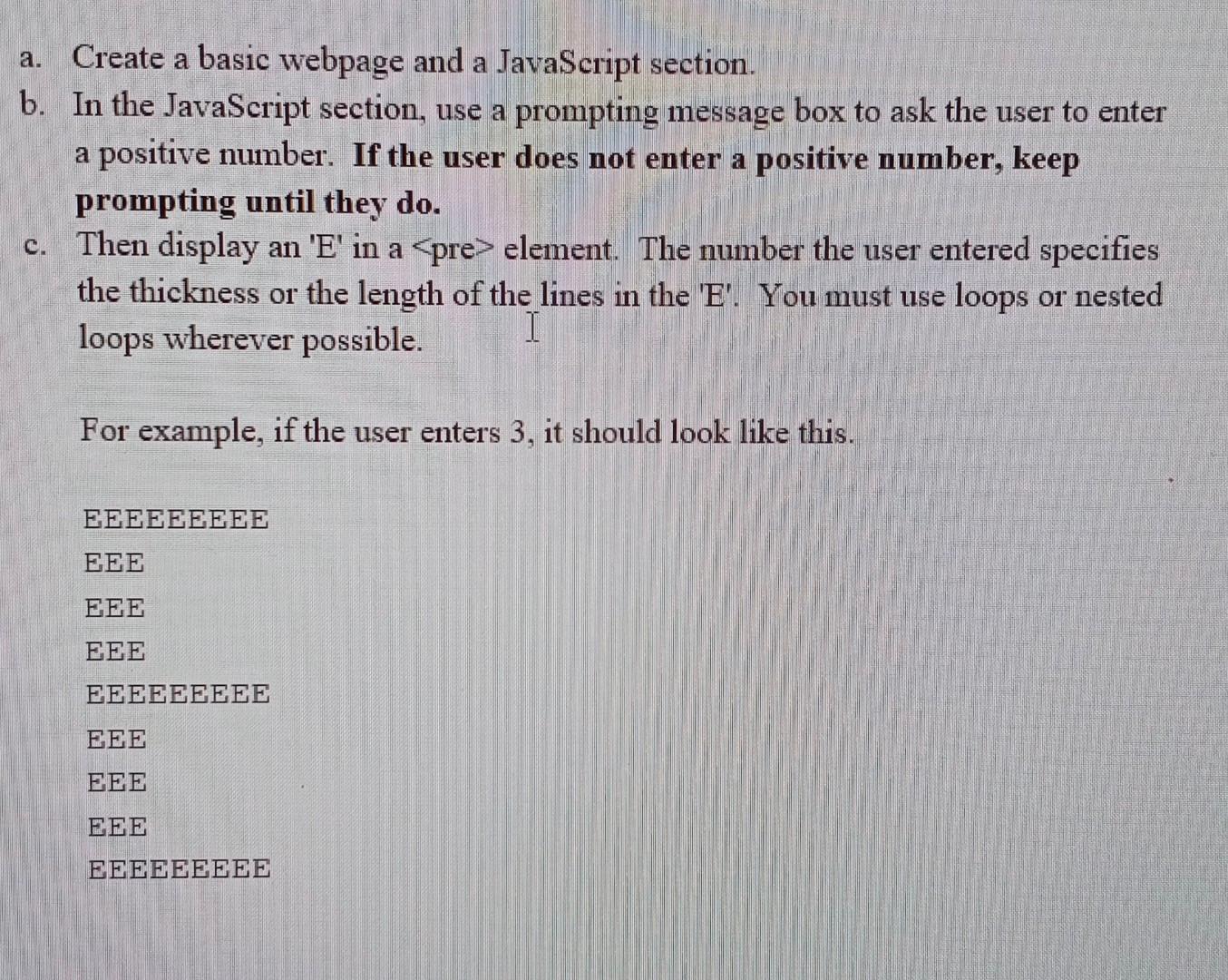 Solved a. Create a basic webpage and a JavaScript section. | Chegg.com