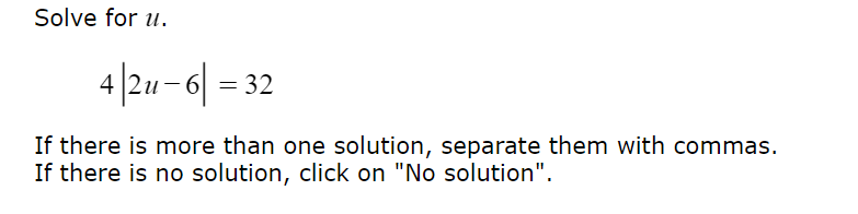 Solved Solve for u.4|2u-6|=32If there is more than one | Chegg.com