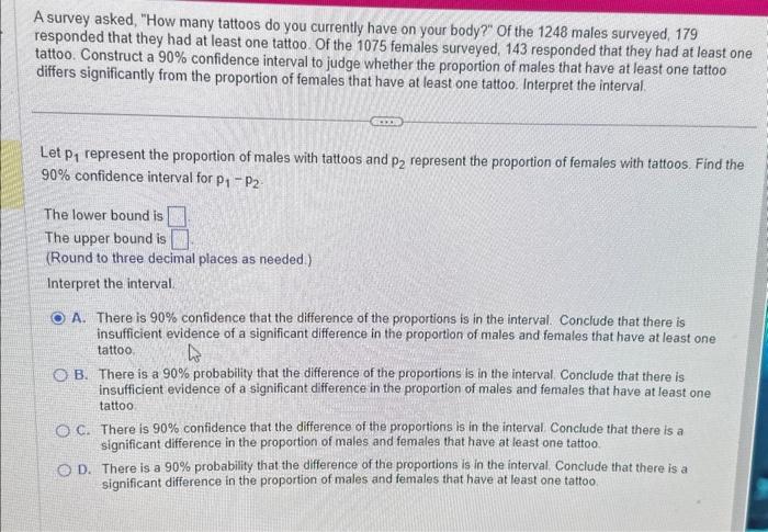 Solved A survey asked, &quot;How many tattoos do you currently | Chegg.com