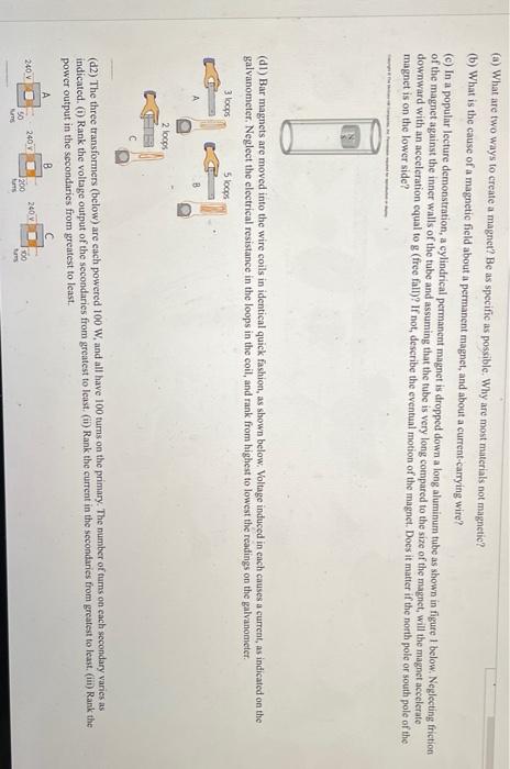 solved-a-what-are-two-ways-to-create-a-magnet-be-as-chegg