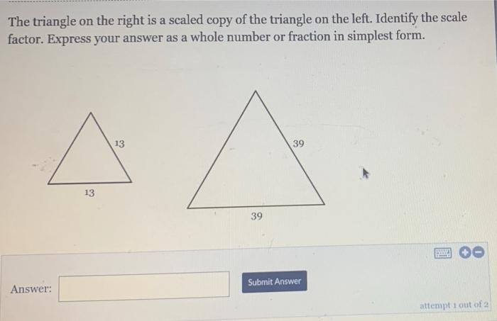 Solved The triangle on the right is a scaled copy of the | Chegg.com