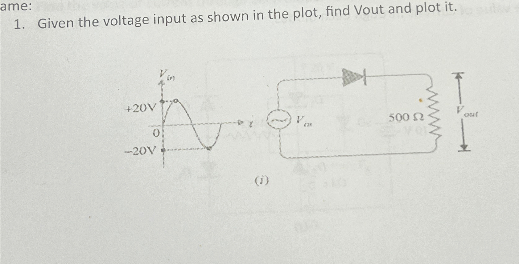 Solved Given the voltage input as shown in the plot, find | Chegg.com