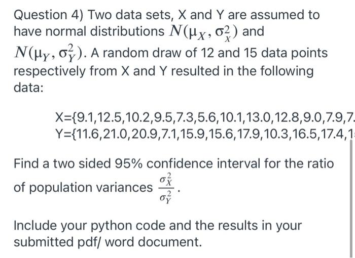 Question 4) Two data sets, X and Y are assumed to | Chegg.com