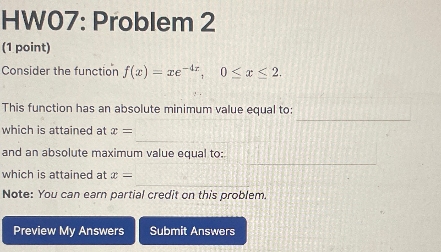 Solved HW07: Problem 2(1 ﻿point)Consider The Function | Chegg.com