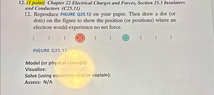 Solved 12. (1 point) Chapter 22 Electrical Charges and | Chegg.com