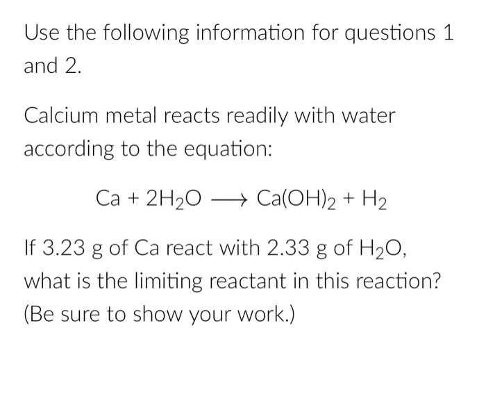 Solved Use the following information for questions 1 and 2.