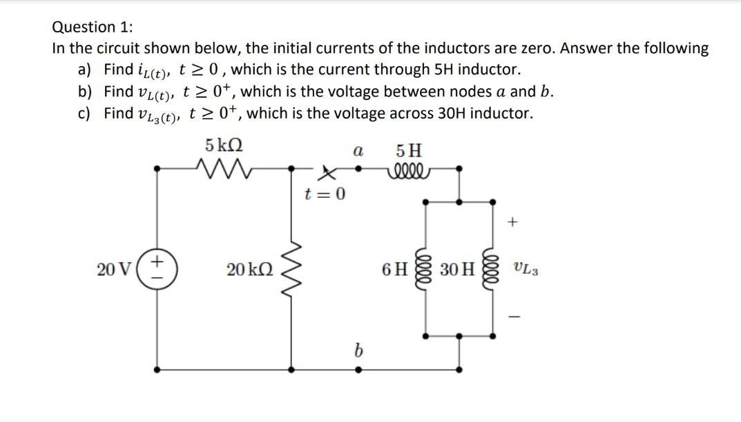 Solved Question 1: In the circuit shown below, the initial | Chegg.com