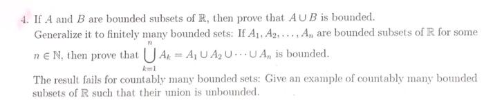 Solved 4. If A and B are bounded subsets of R, then prove | Chegg.com