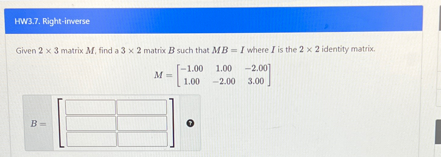 solved-hw3-7-right-inverse-ngiven-2-times-3-matrix-m-chegg