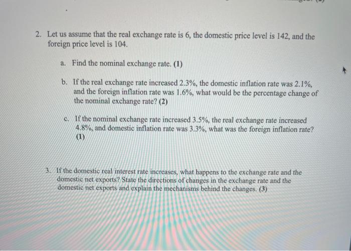 Solved 2 Let Us Assume That The Real Exchange Rate Is 6 Chegg Com