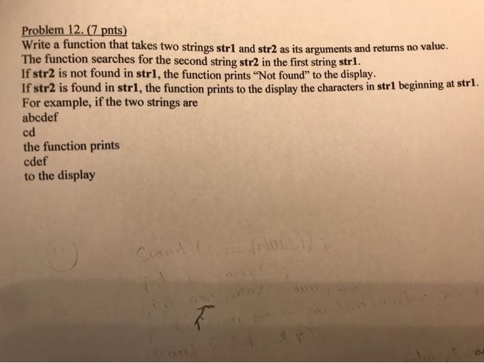 Solved Problem 12. (7 pnts) Write a function that takes two | Chegg.com