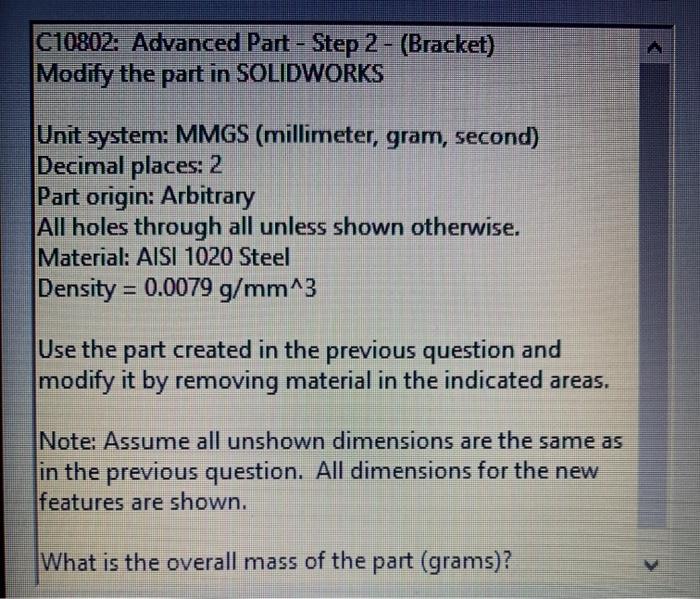 C10802: Advanced Part - Step 2 - (Bracket) Modify the | Chegg.com
