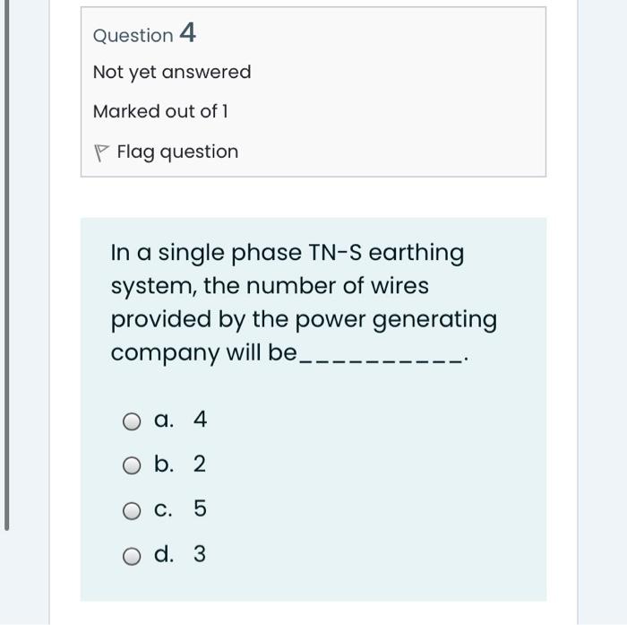 Solved Question 4 Not yet answered Marked out of 1 P Flag Chegg com