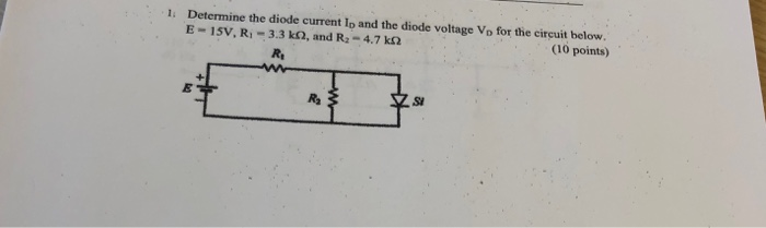 Solved 1 Determine the diode current Ip and the diode | Chegg.com