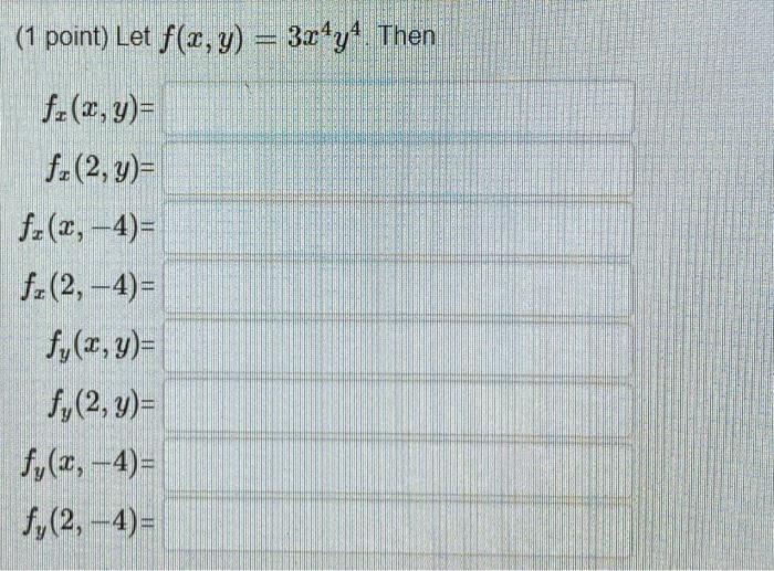 1 Point Let F X Y 3x4y4 Then F X Y Fa 2 Chegg Com