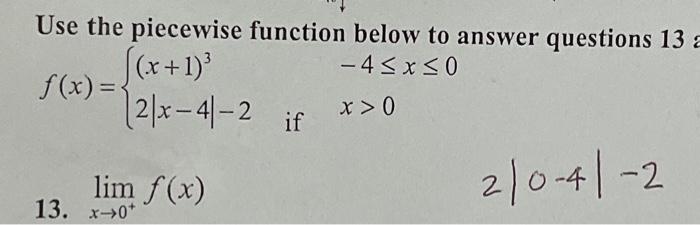 Solved Use the piecewise function below to answer questions | Chegg.com