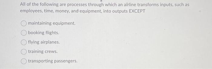 Solved All of the following are processes through which an | Chegg.com