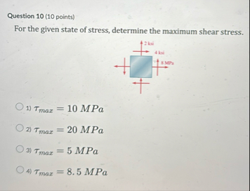 Solved Question 10 (10 ﻿points)For the given state of | Chegg.com