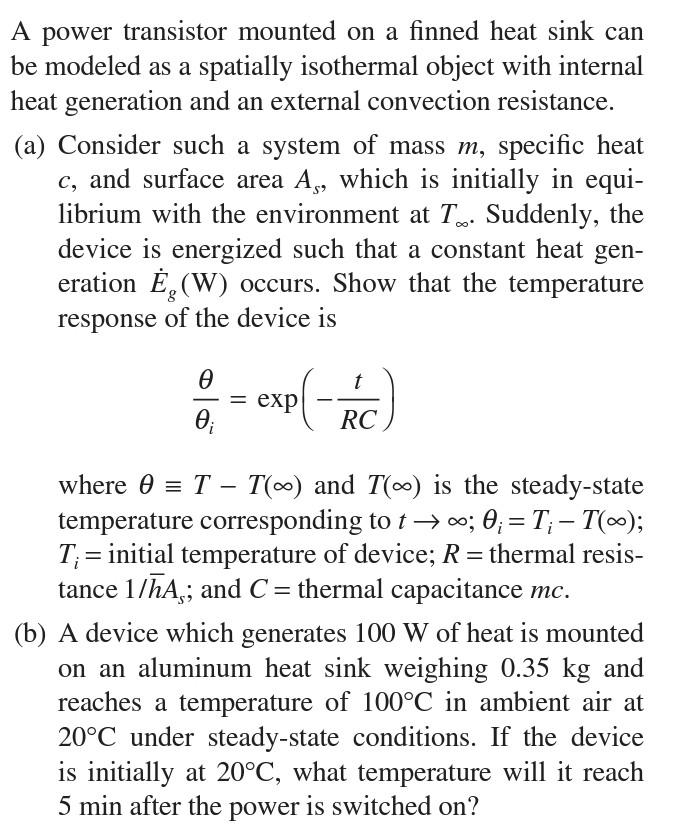 Solved A power transistor mounted on a finned heat sink can | Chegg.com