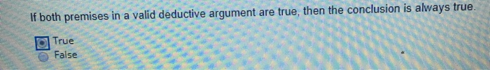 solved-if-both-premises-in-a-valid-deductive-argument-are-chegg