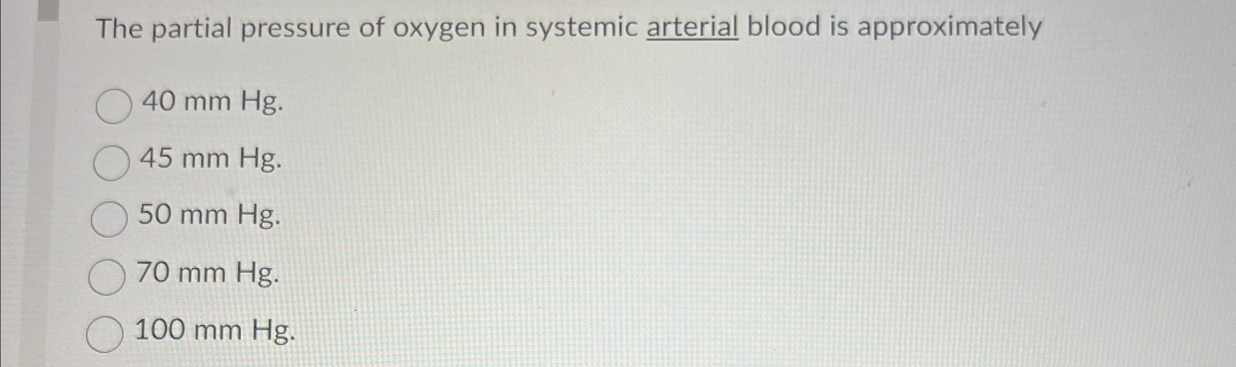Solved The partial pressure of oxygen in systemic arterial | Chegg.com