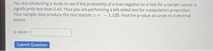 solved-you-are-conducting-a-study-to-see-if-the-probability-chegg