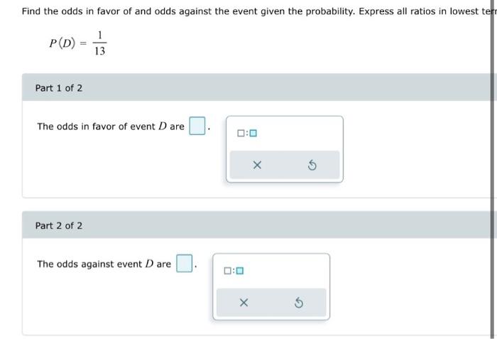 Solved Find the odds in favor of and odds against the event | Chegg.com