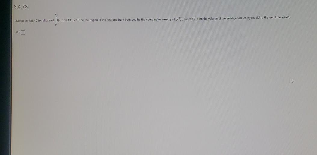 Solved 6 4 73 Suppose F X 0 For All X And F X Dx 13